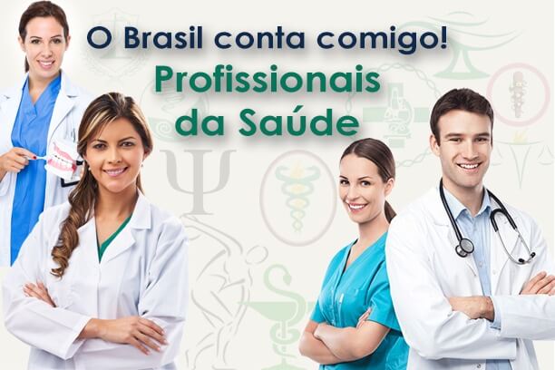 O BRASIL CONTA COMIGO – PROFISSIONAIS DA SAÚDE
